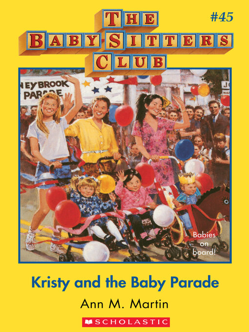 Title details for Kristy and the Baby Parade by Ann M. Martin - Available